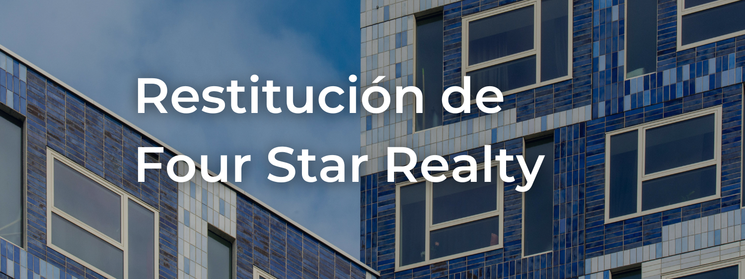 Imagen con el capcion: Restitucion de Four Star Realty.